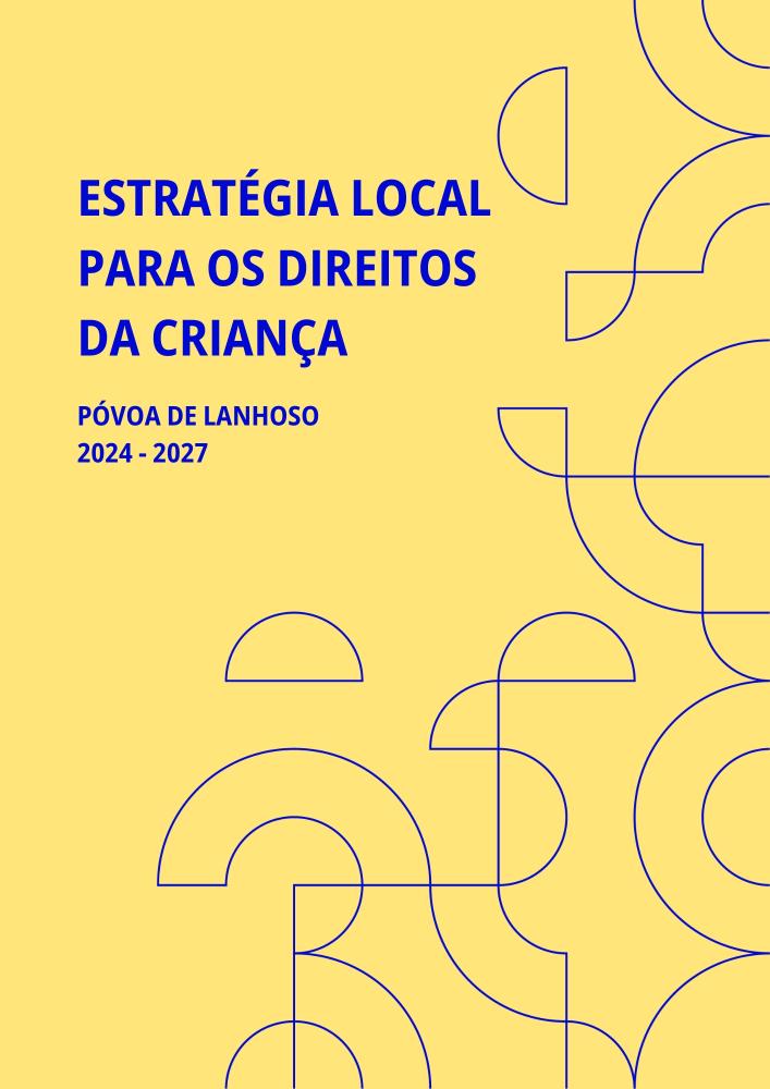 Capa da Estratégia Local dos Direitos da Criança 2024-2027 da Póvoa de Lanhoso
