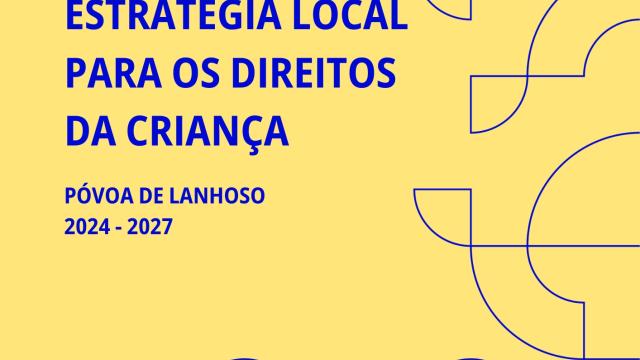 Capa da Estratégia Local dos Direitos da Criança 2024-2027 da Póvoa de Lanhoso